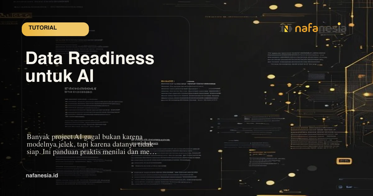 Data Readiness Sebelum Integrasi AI di Perusahaan