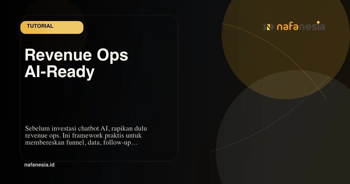Framework Revenue Ops AI-Ready Sebelum Bangun Chatbot